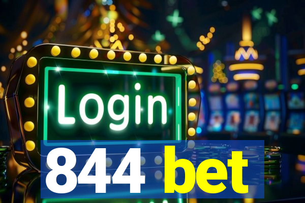 844 bet