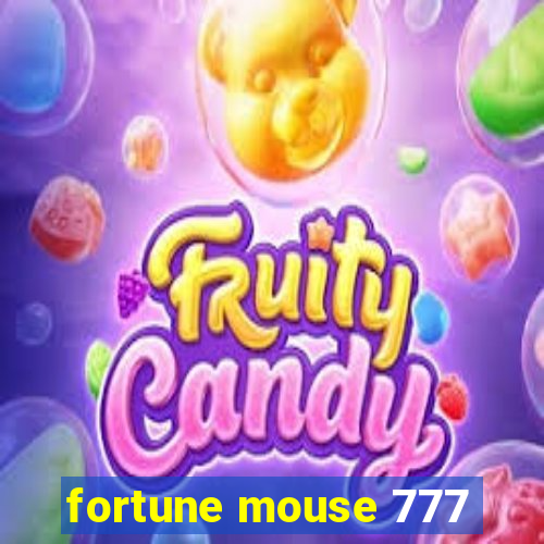 fortune mouse 777