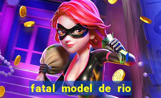 fatal model de rio claro sp