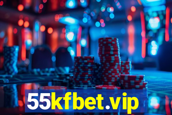 55kfbet.vip