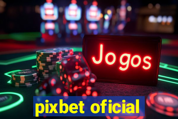 pixbet oficial