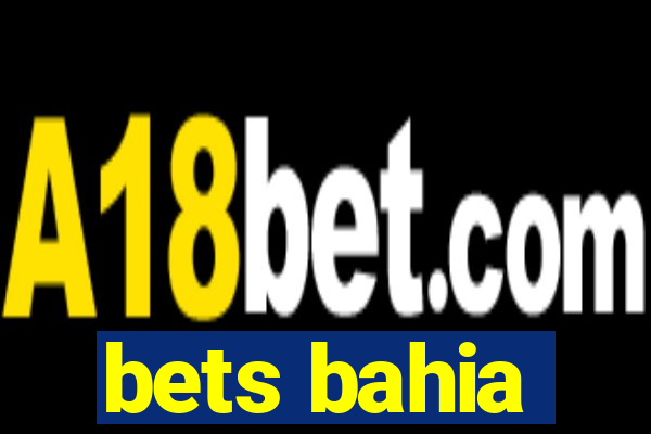 bets bahia