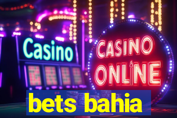 bets bahia