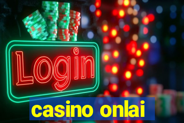 casino onlai