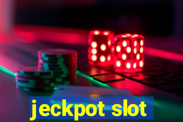 jeckpot slot