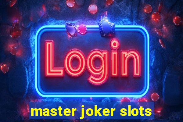 master joker slots