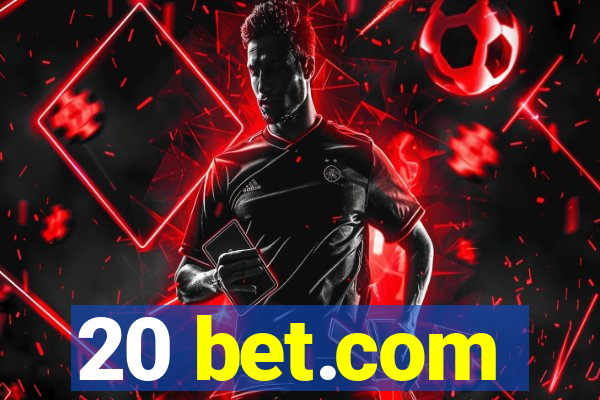 20 bet.com