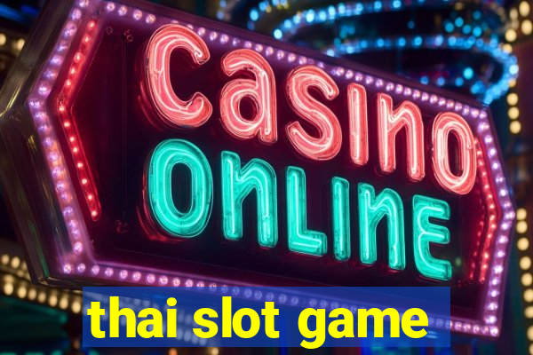 thai slot game