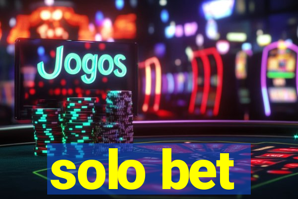 solo bet