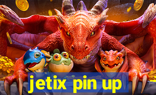 jetix pin up