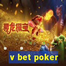 v bet poker