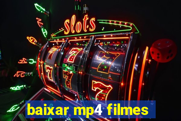 baixar mp4 filmes