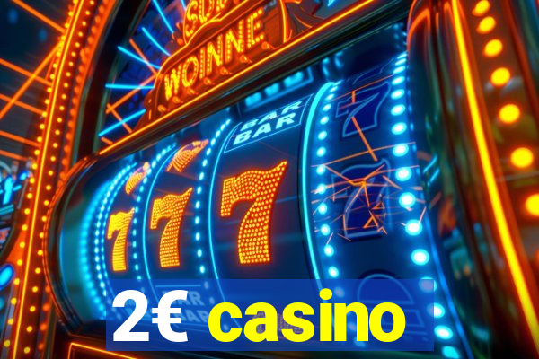 2€ casino