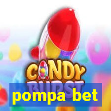 pompa bet