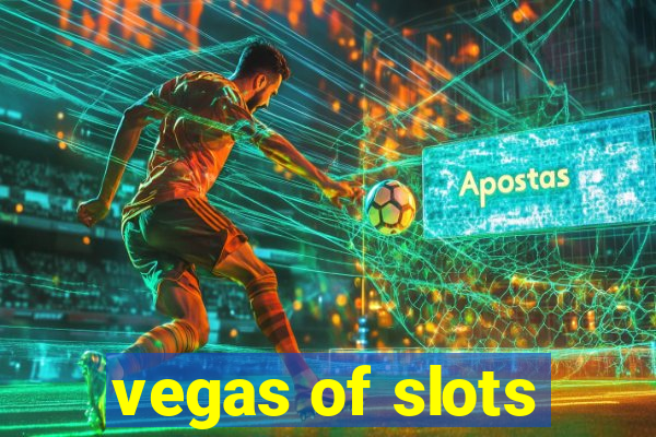 vegas of slots