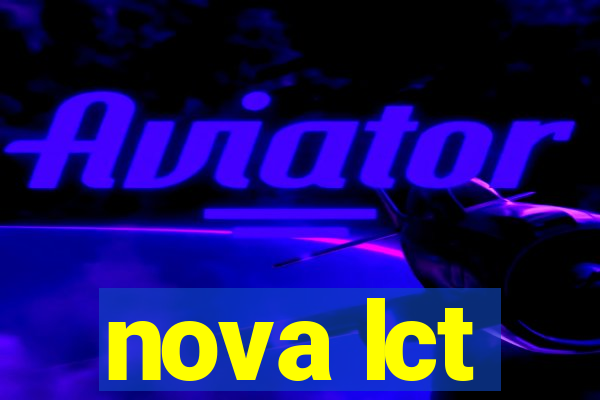 nova lct