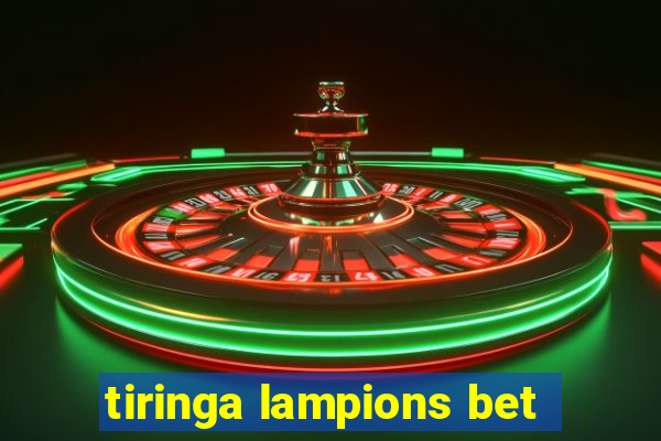 tiringa lampions bet