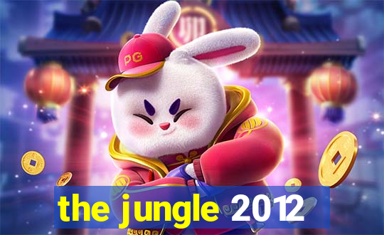 the jungle 2012