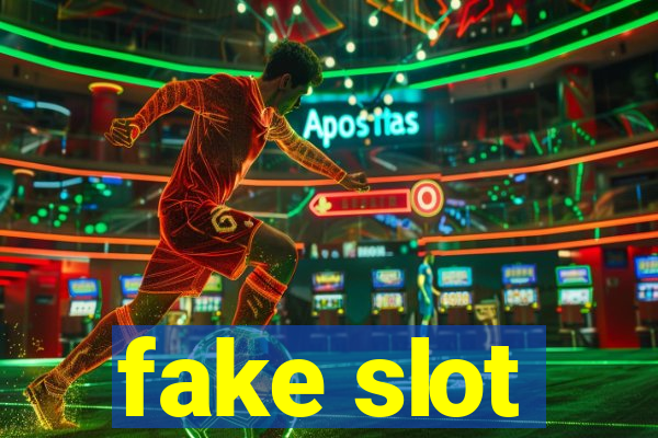 fake slot