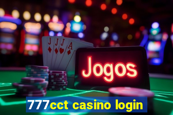 777cct casino login