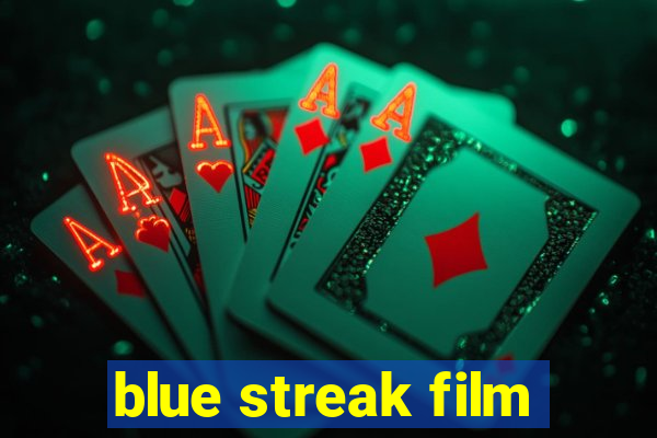 blue streak film