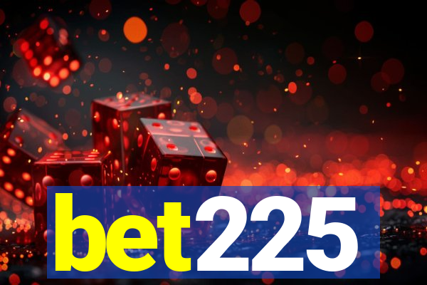 bet225