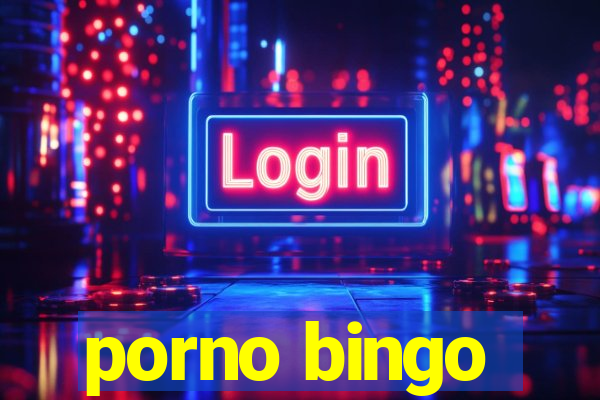 porno bingo