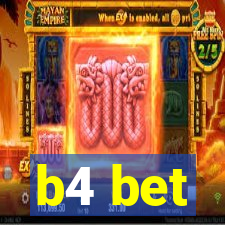 b4 bet