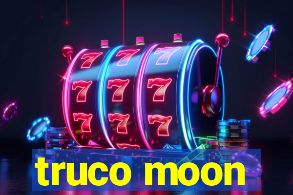 truco moon