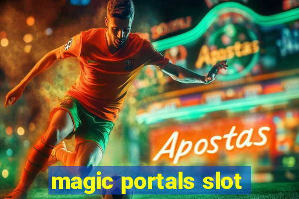 magic portals slot