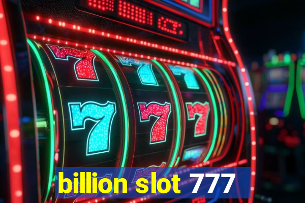 billion slot 777