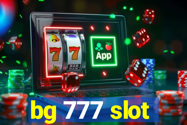 bg 777 slot