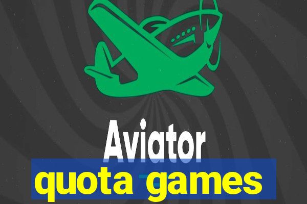 quota games