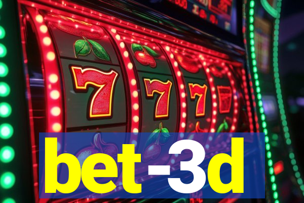 bet-3d