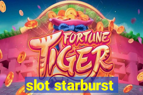 slot starburst