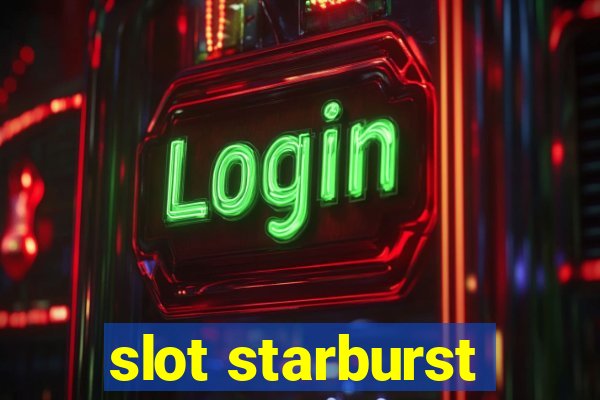 slot starburst