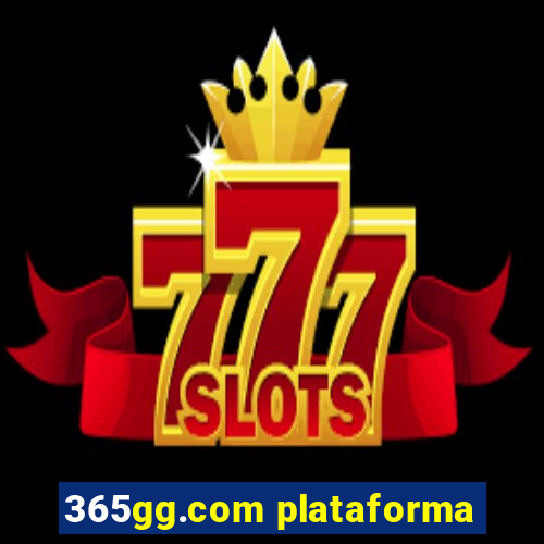 365gg.com plataforma