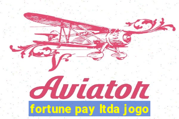 fortune pay ltda jogo