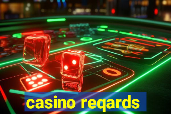 casino reqards