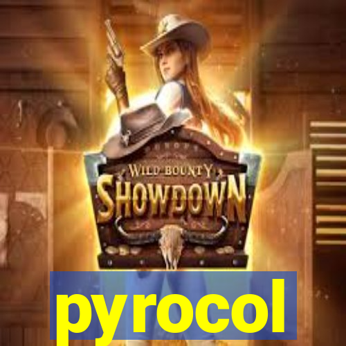 pyrocol