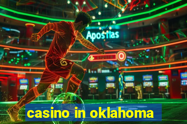 casino in oklahoma