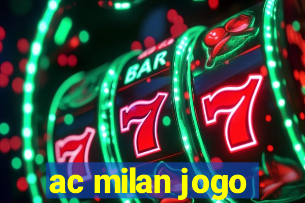 ac milan jogo