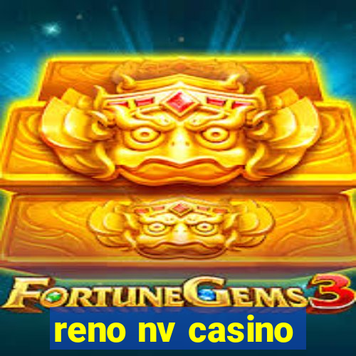 reno nv casino