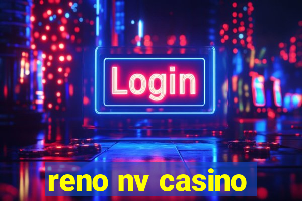 reno nv casino