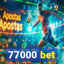 77000 bet