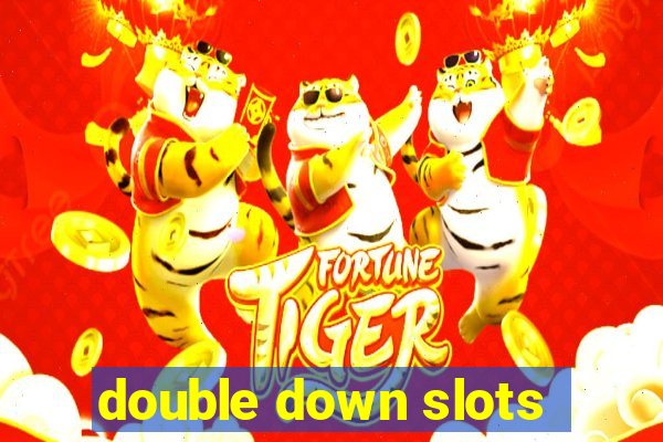 double down slots