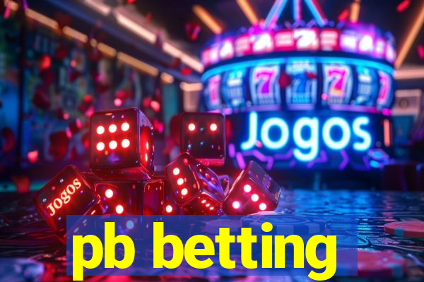 pb betting