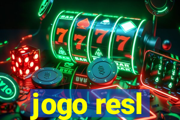 jogo resl