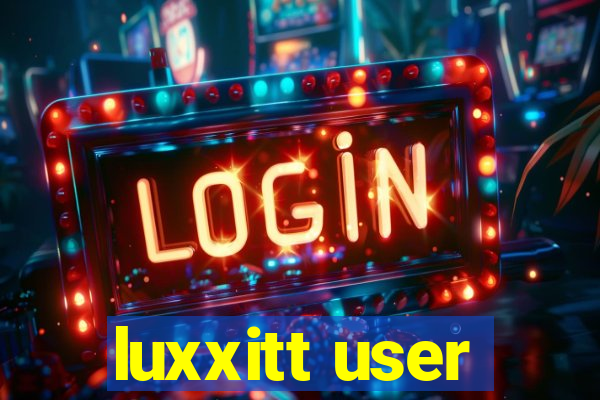 luxxitt user