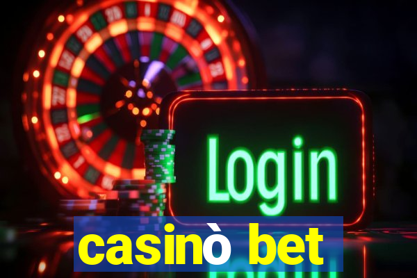 casinò bet